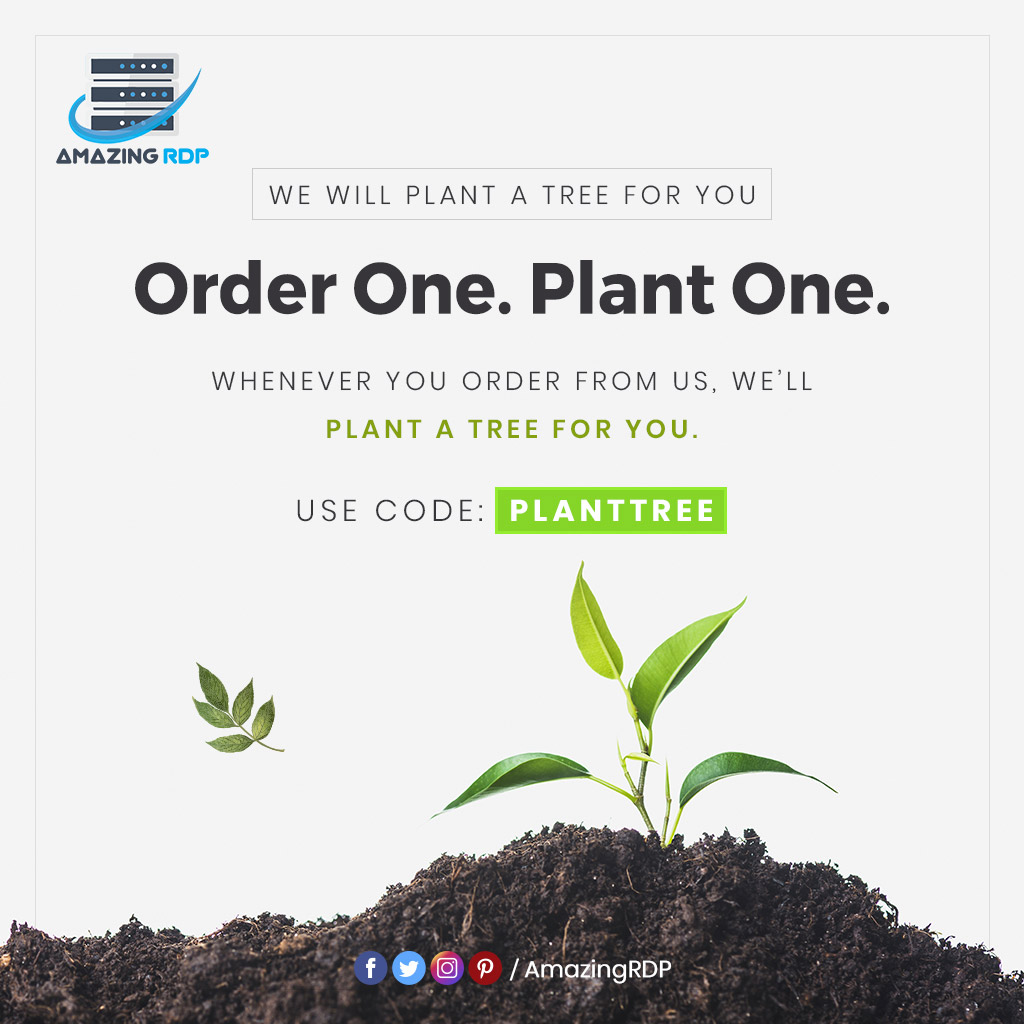 amazingrdp buy a server and we will plant a tree for free