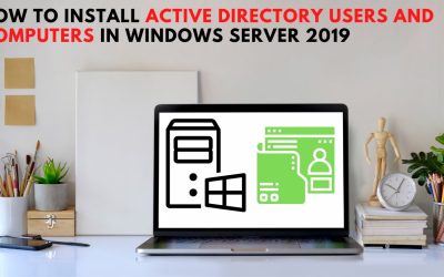 how to install active directory users and computers in windows server 2019
