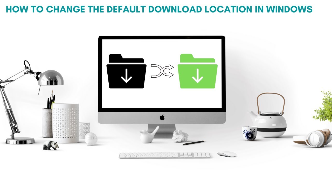 default download location in Windows