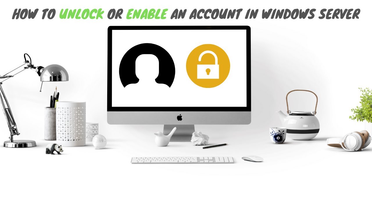 unlock account in windows server 2019