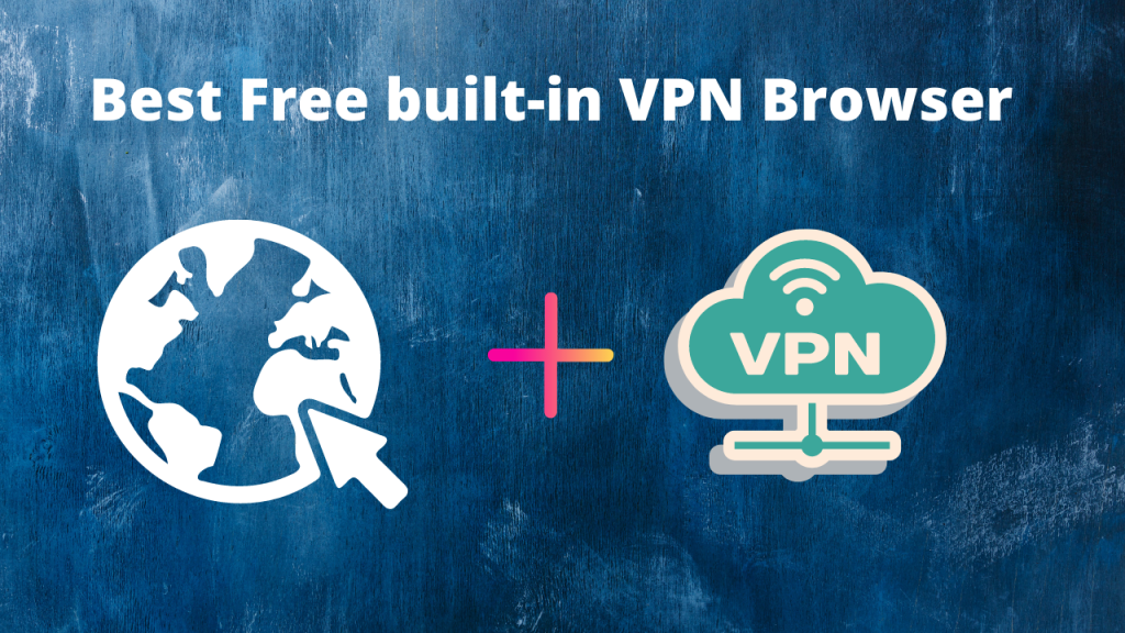 Best Free built-in VPN Browser - Buy RDP|RDS|Private RDP|Full Admin|Pay