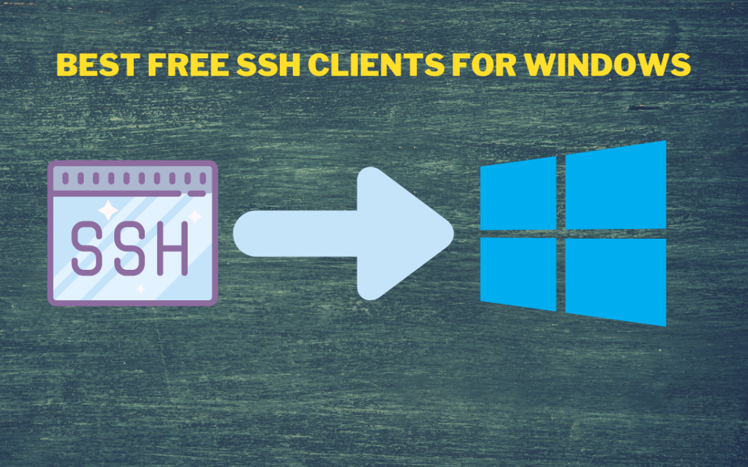 Best SSH Clients for Windows