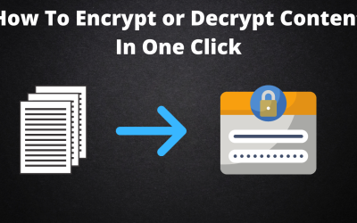 How To Encrypt or Decrypt Content In One Click