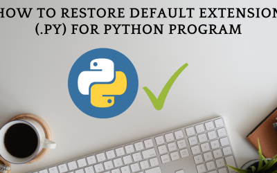 How To Restore Default Extension (.py) For Python Program