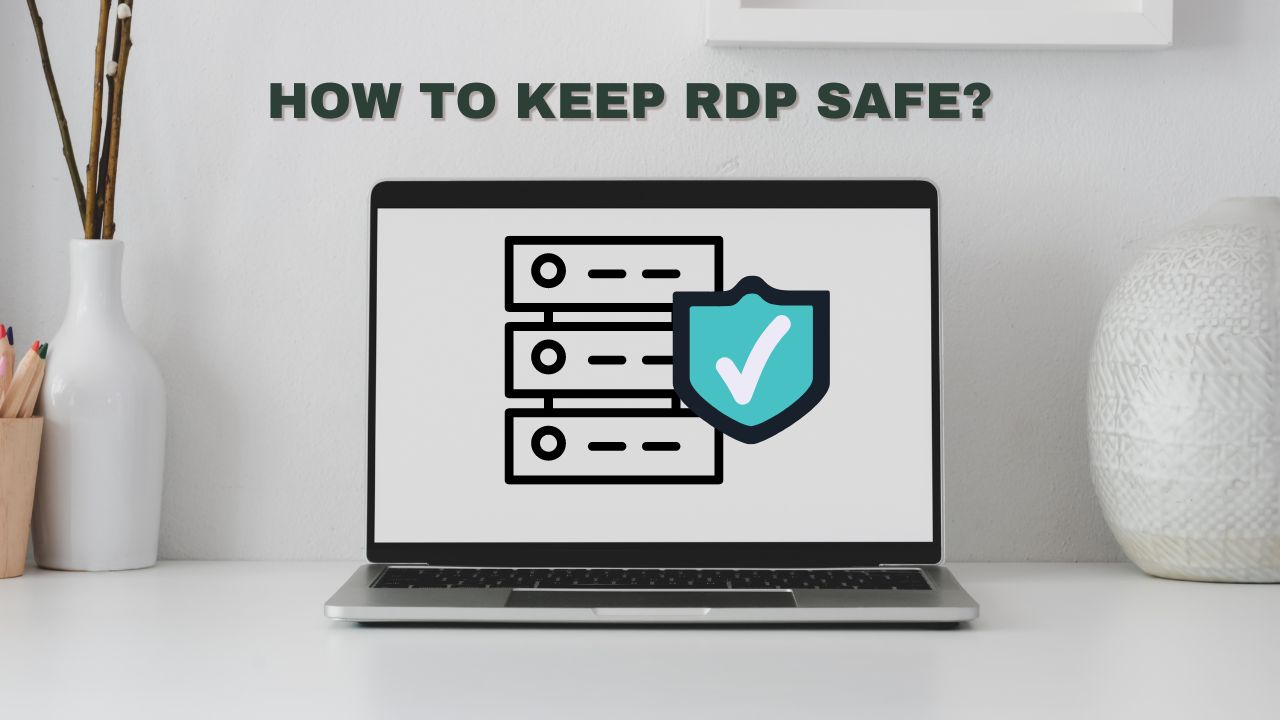 how-to-keep-rdp-safe