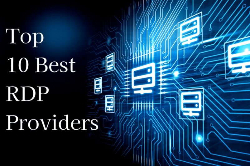 Top 10 Best RDP PROVIDERS 2022