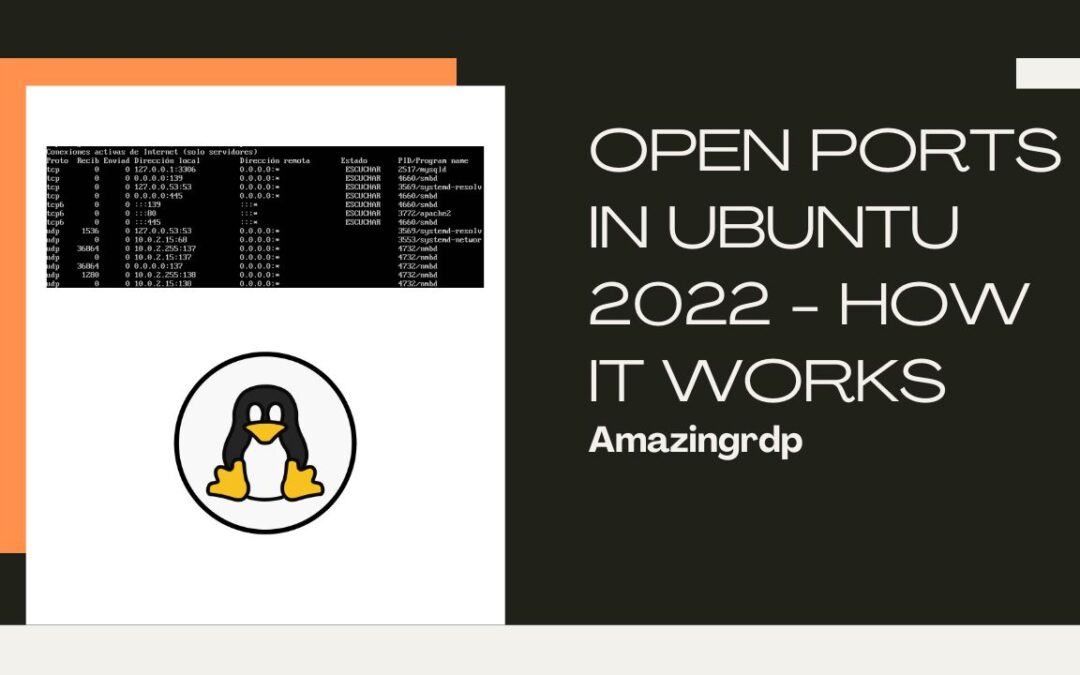 Open ports in Ubuntu 2022 – How it works