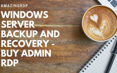 Windows Server Backup and Recovery – Buy Admin RDP