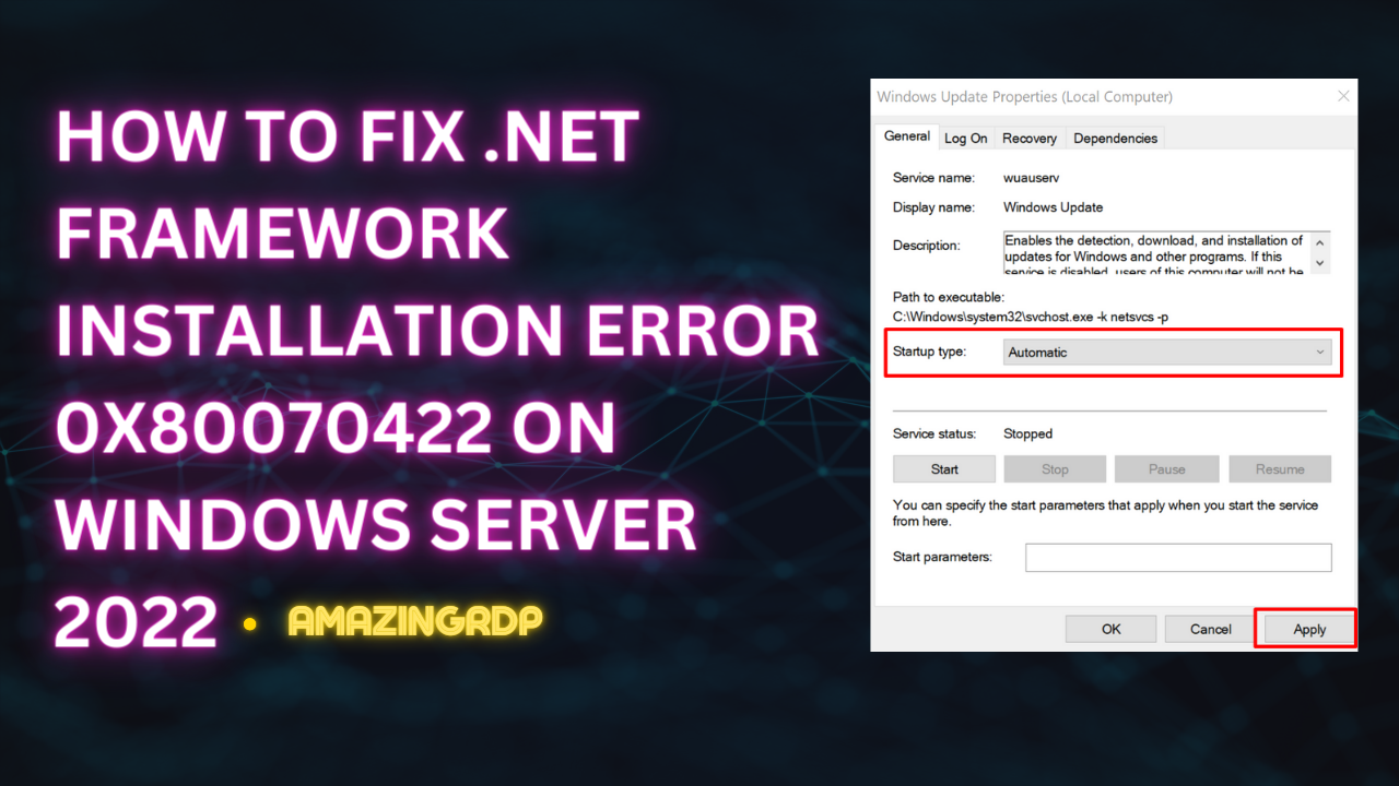 How to Fix .NET Framework Installation Error 0x80070422 on Windows Server 2022