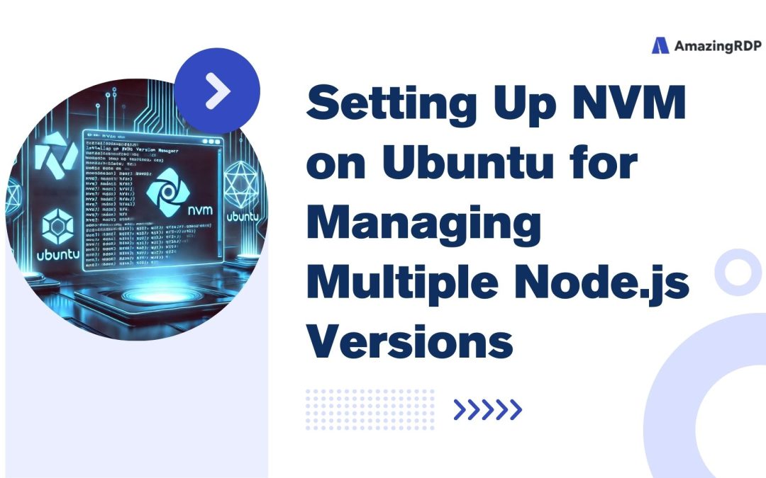 Setting Up NVM on Ubuntu for Managing Multiple Node.js Versions
