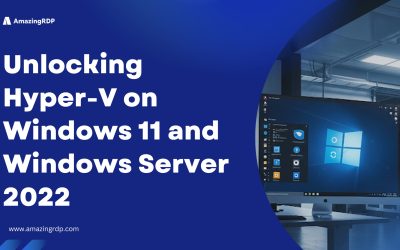 Unlocking Hyper-V on Windows 11 and Windows Server 2022: A Step-by-Step Guide