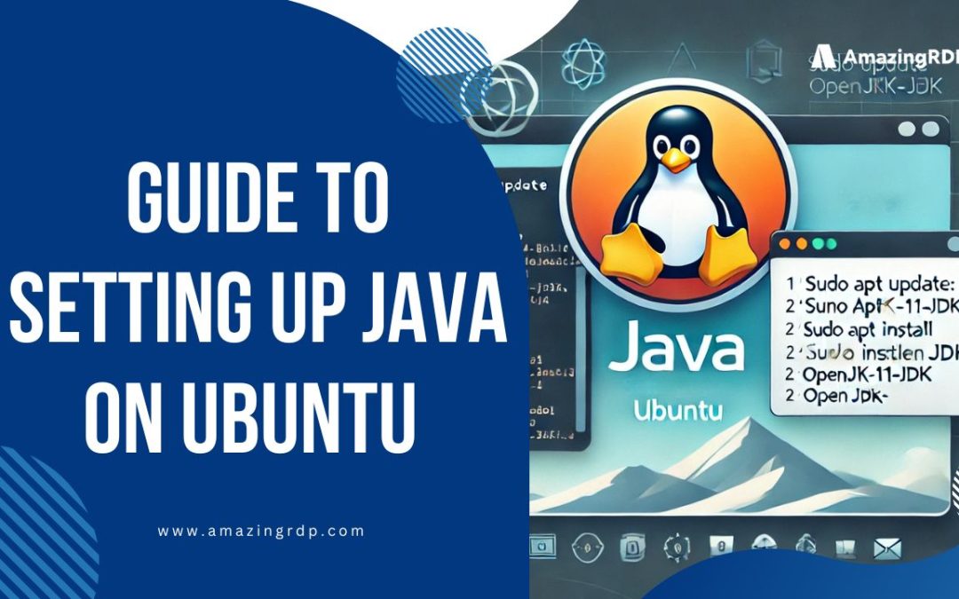 A Comprehensive Guide to Setting Up Java on Ubuntu