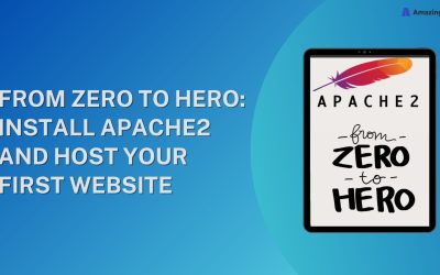 From Zero to Hero: Install Apache2 and Host Your First Website