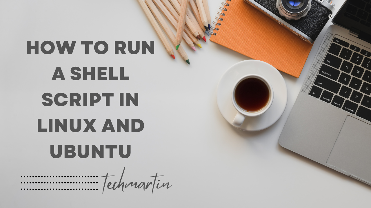 How to run a shell script in Linux and Ubuntu