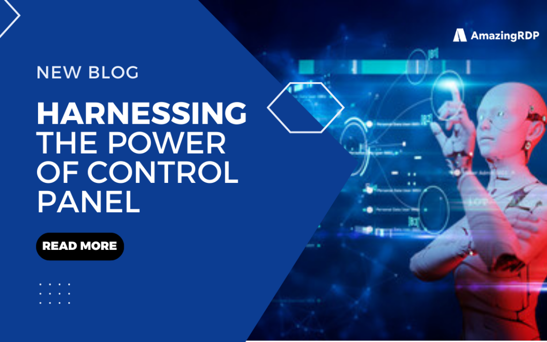 Harnessing the Power of Control Panel