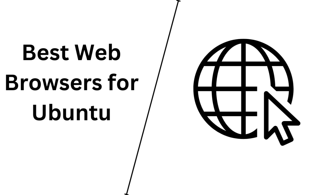 Best Web Browsers for Ubuntu