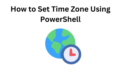 How to Set Time Zone Using PowerShell: A Step-by-Step Guide