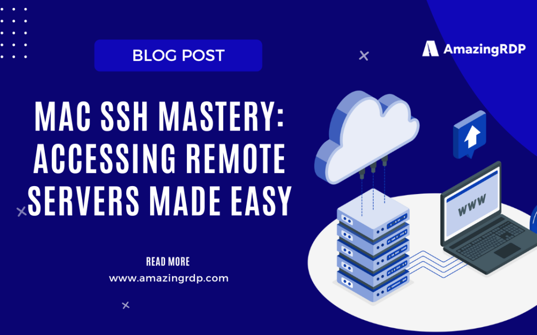 Mac SSH Mastery: Accessing Remote Servers Made Easy