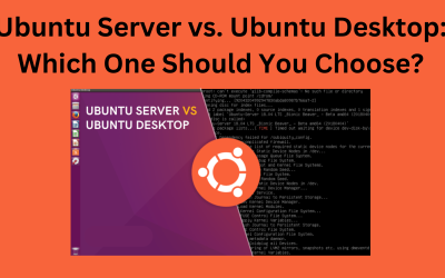 Ubuntu Server vs. Ubuntu Desktop: Which One Should You Choose?