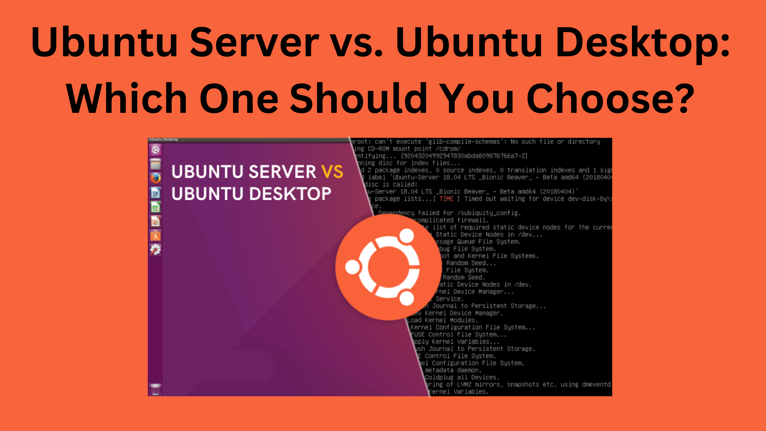 Ubuntu Server vs. Ubuntu Desktop Which One Should You Choose