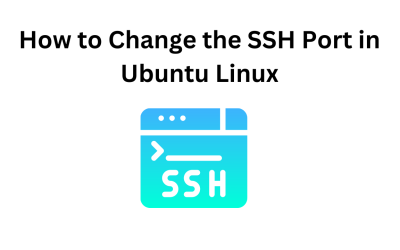 How to Change the SSH Port in Ubuntu Linux – amazingrdp