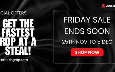 Get the Fastest RDP at a Steal! Friday Sale Ends Soon