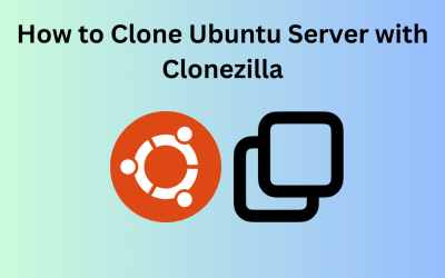How to Clone Ubuntu Server with Clonezilla