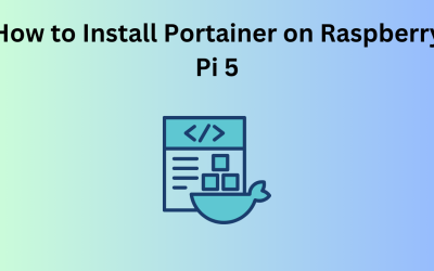 How to Install Portainer on Raspberry Pi 5