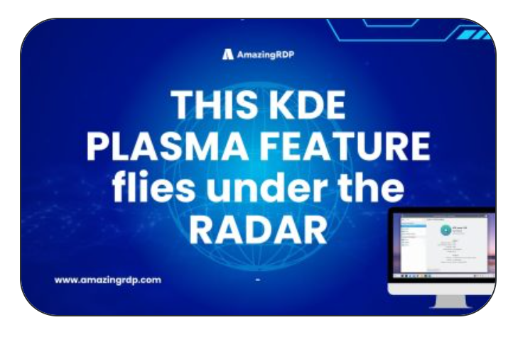 KDE 
PLASMA
Virtual Machine 
